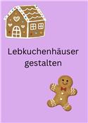 Titelbild Lebkuchenhäuser gestalten